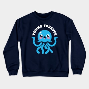 Jellyfish Young Forever Crewneck Sweatshirt